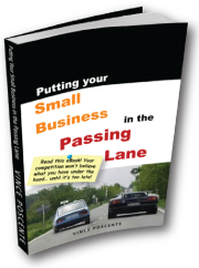 Putting Your Small Business In The Passing Lane